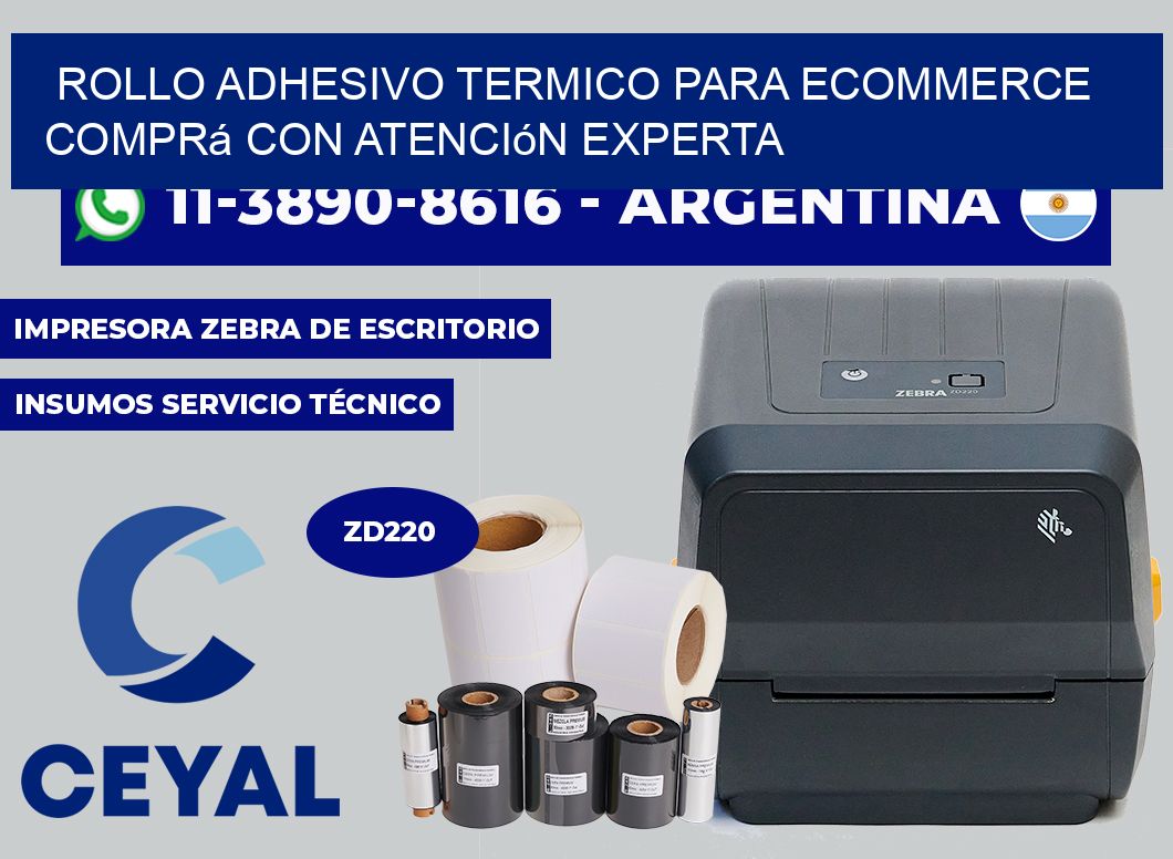 ROLLO ADHESIVO TERMICO PARA ECOMMERCE Comprá con atención experta