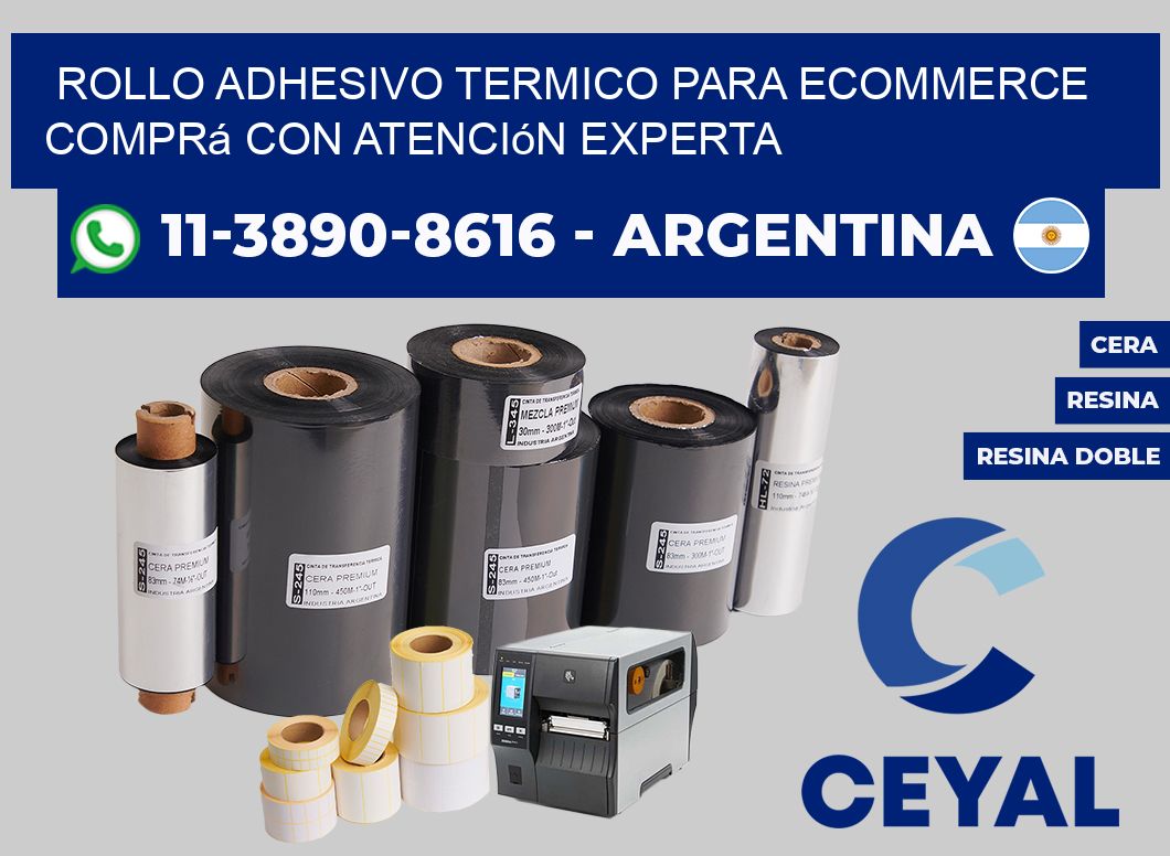 ROLLO ADHESIVO TERMICO PARA ECOMMERCE Comprá con atención experta