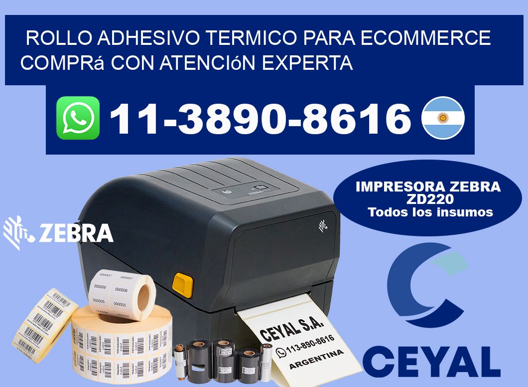 ROLLO ADHESIVO TERMICO PARA ECOMMERCE Comprá con atención experta