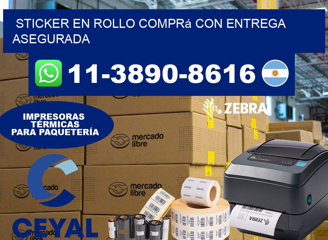 STICKER EN ROLLO Comprá con entrega asegurada
