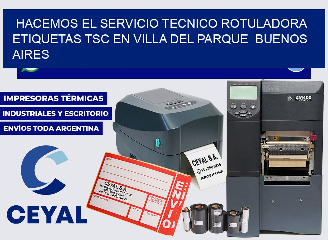 hacemos el servicio tecnico rotuladora etiquetas TSC en Villa del Parque  Buenos Aires