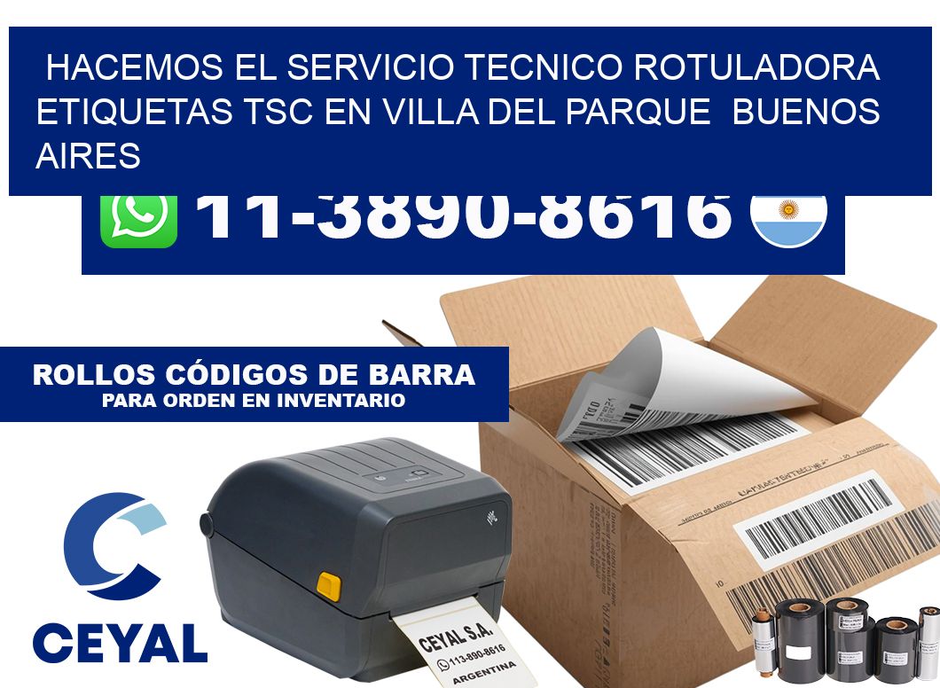 hacemos el servicio tecnico rotuladora etiquetas TSC en Villa del Parque  Buenos Aires