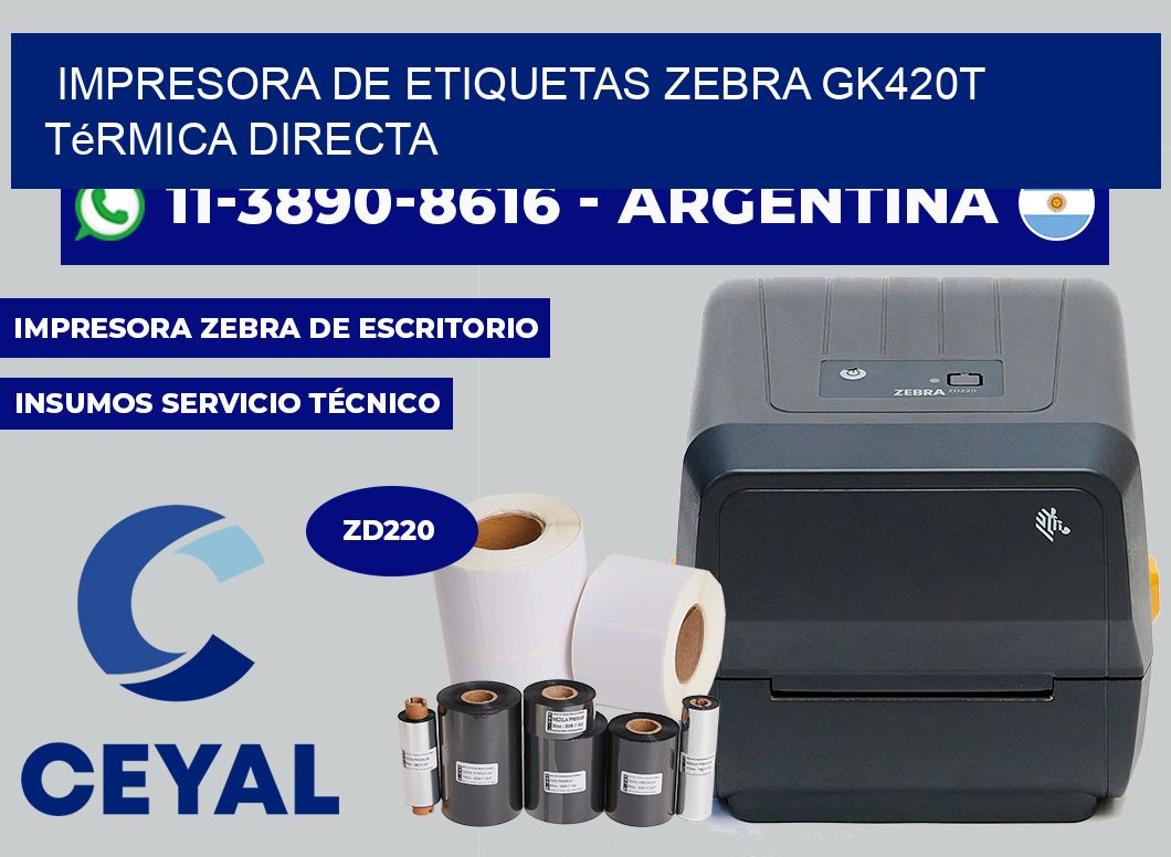impresora de etiquetas zebra gk420t térmica directa