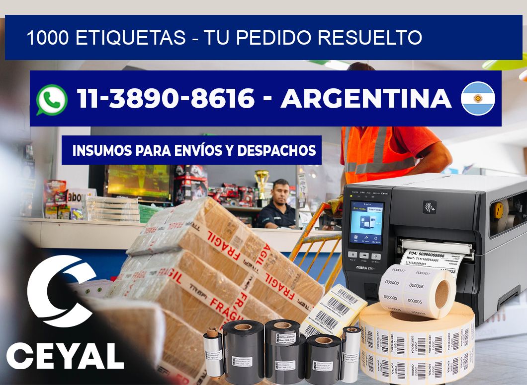 1000 ETIQUETAS - Tu pedido resuelto