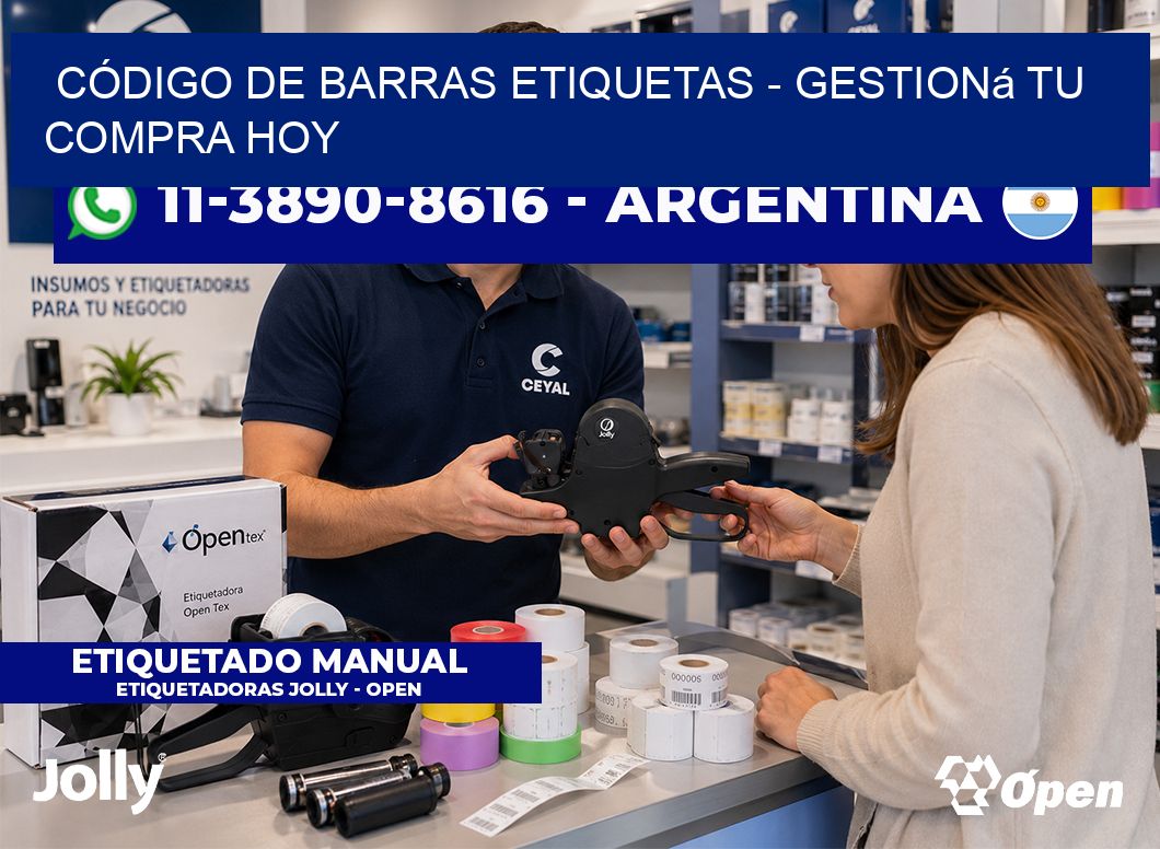 CÓDIGO DE BARRAS ETIQUETAS - Gestioná tu compra hoy