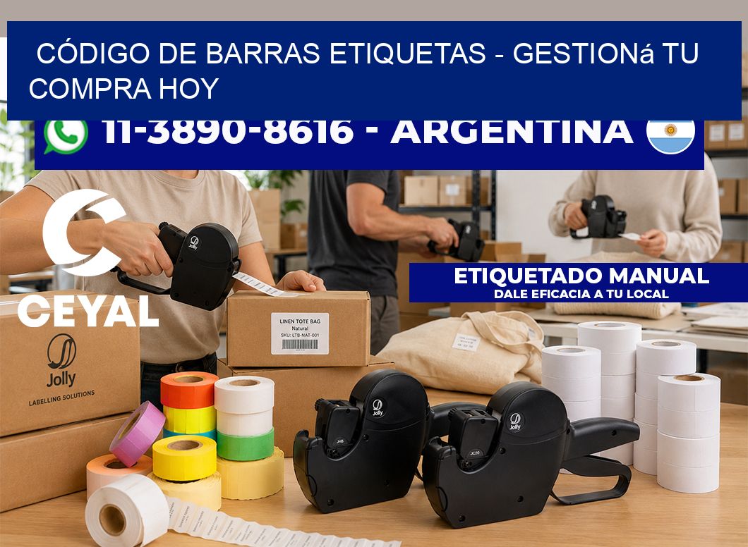 CÓDIGO DE BARRAS ETIQUETAS – Gestioná tu compra hoy