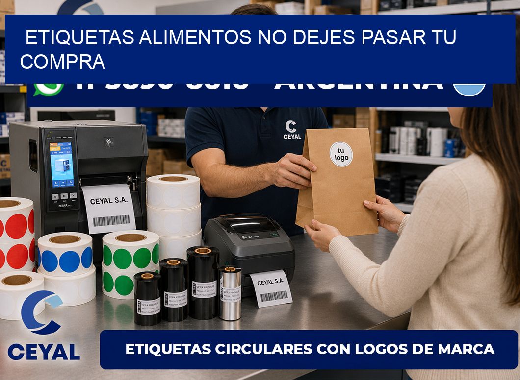 ETIQUETAS ALIMENTOS No dejes pasar tu compra