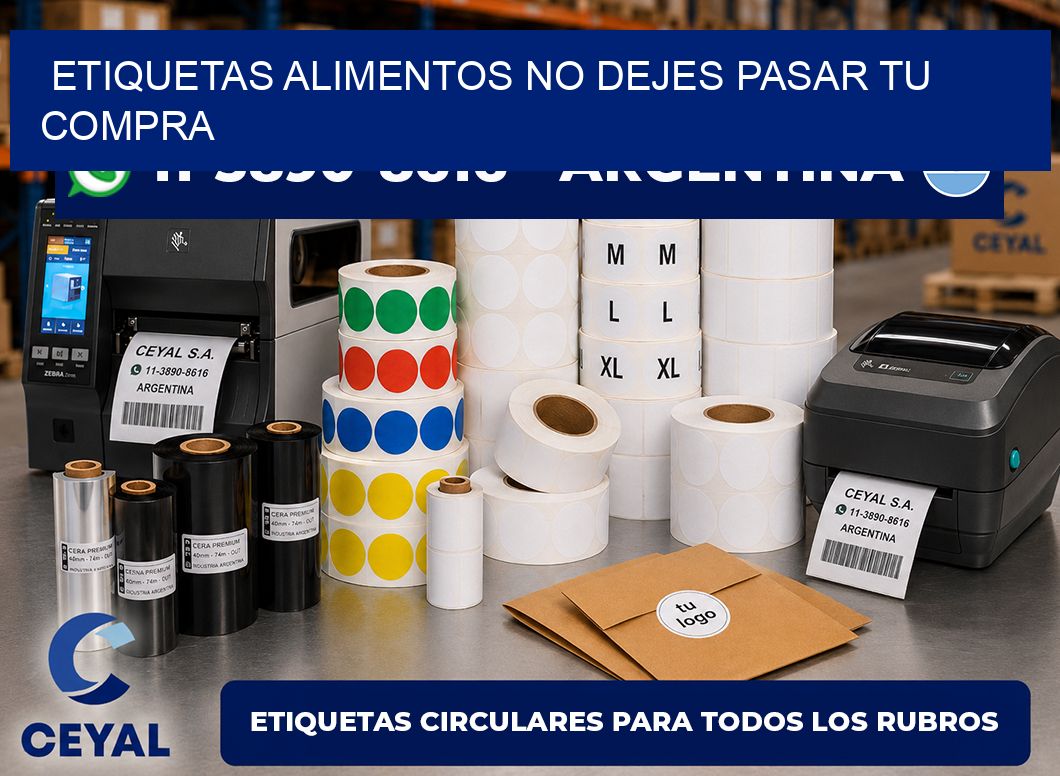 ETIQUETAS ALIMENTOS No dejes pasar tu compra