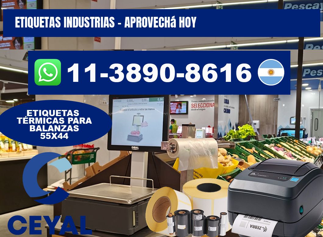 ETIQUETAS INDUSTRIAS - Aprovechá hoy