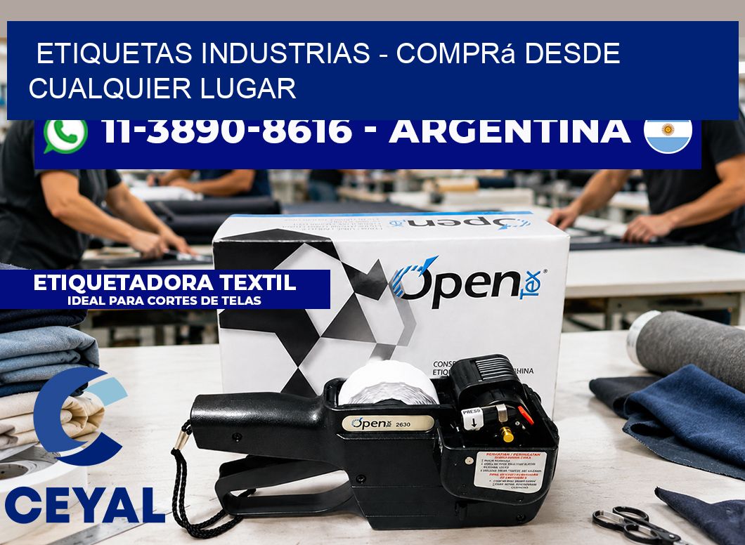 ETIQUETAS INDUSTRIAS - Comprá desde cualquier lugar