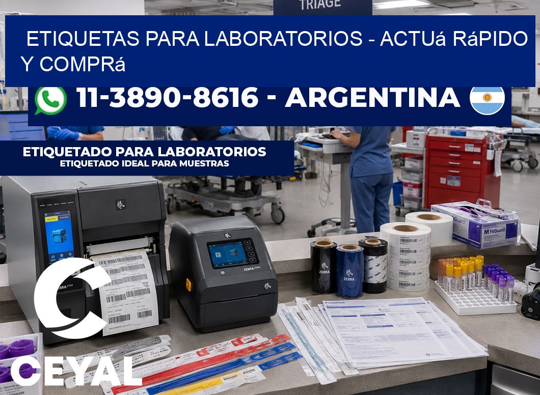 ETIQUETAS PARA LABORATORIOS – Actuá rápido y comprá