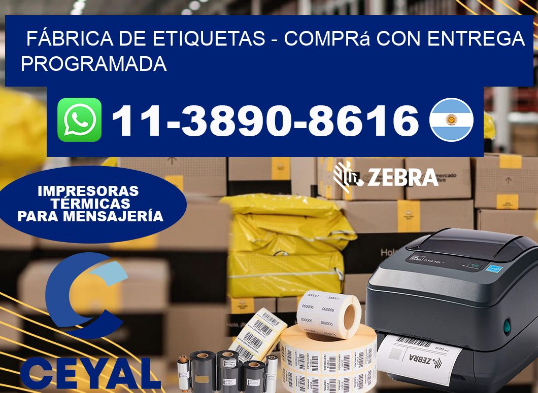 FÁBRICA DE ETIQUETAS - Comprá con entrega programada