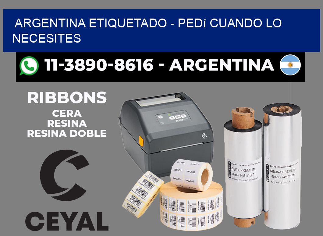 ARGENTINA ETIQUETADO - Pedí cuando lo necesites