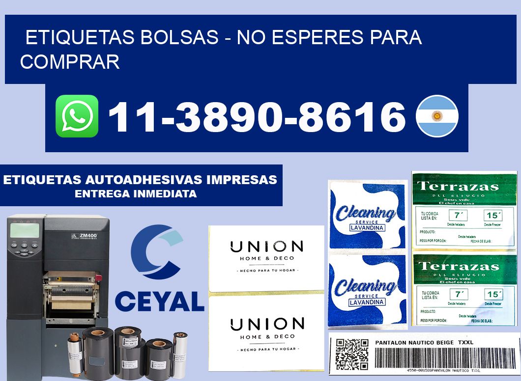ETIQUETAS BOLSAS - No esperes para comprar