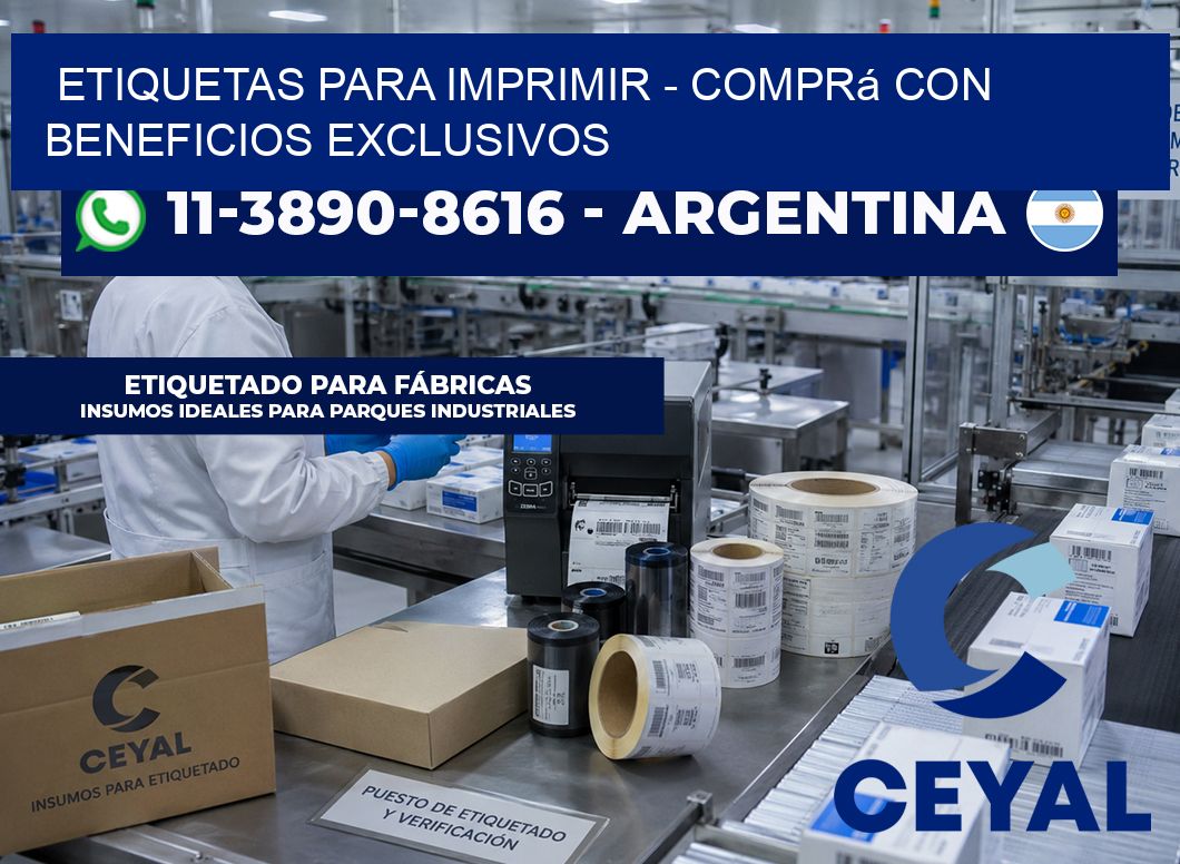ETIQUETAS PARA IMPRIMIR – Comprá con beneficios exclusivos