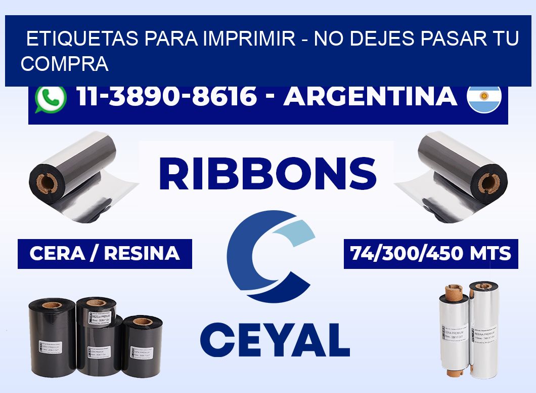 ETIQUETAS PARA IMPRIMIR - No dejes pasar tu compra