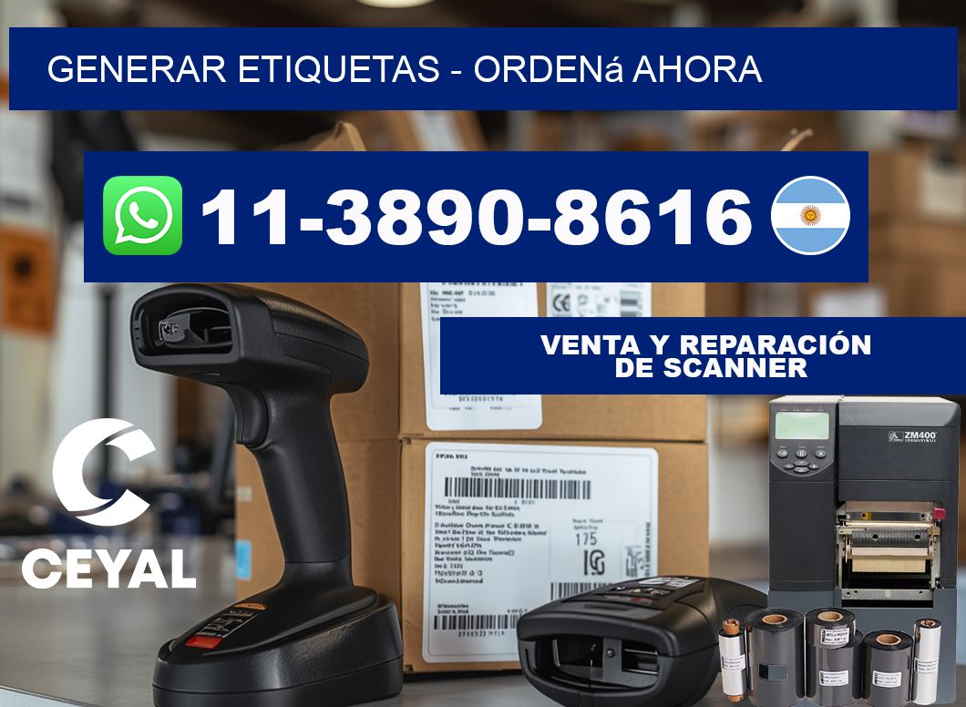 GENERAR ETIQUETAS - Ordená ahora