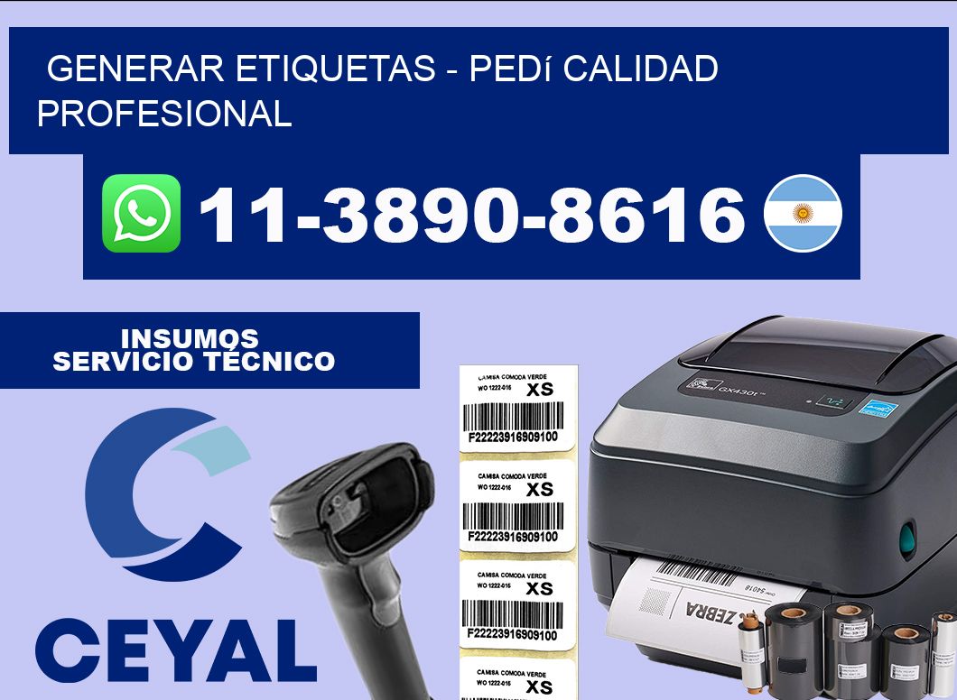 GENERAR ETIQUETAS - Pedí calidad profesional