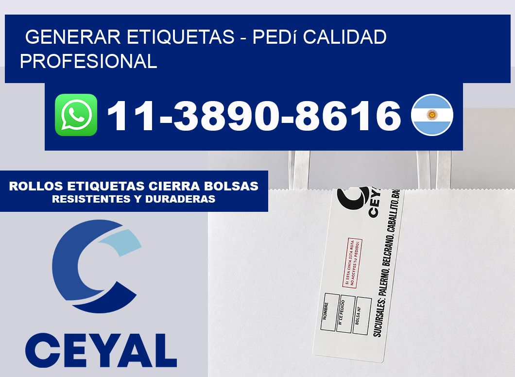 GENERAR ETIQUETAS - Pedí calidad profesional