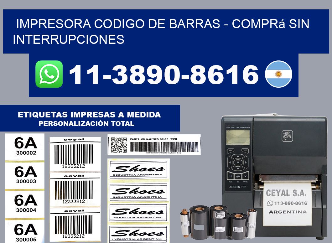 IMPRESORA CODIGO DE BARRAS - Comprá sin interrupciones