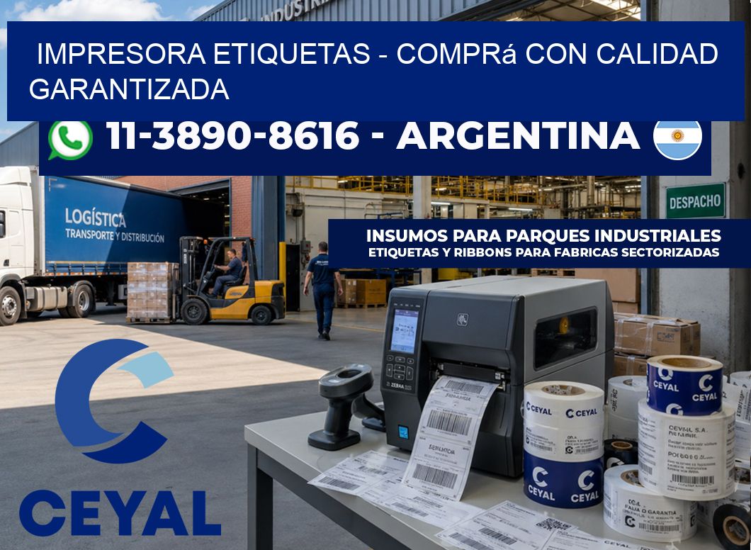 IMPRESORA ETIQUETAS - Comprá con calidad garantizada