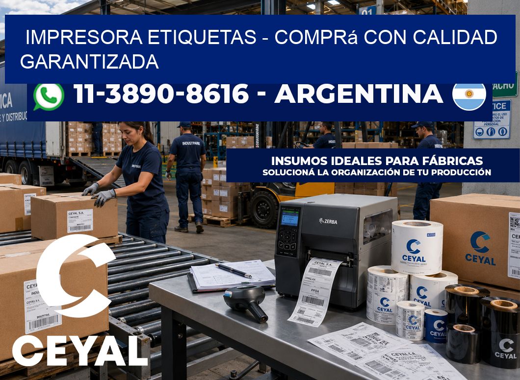 IMPRESORA ETIQUETAS – Comprá con calidad garantizada