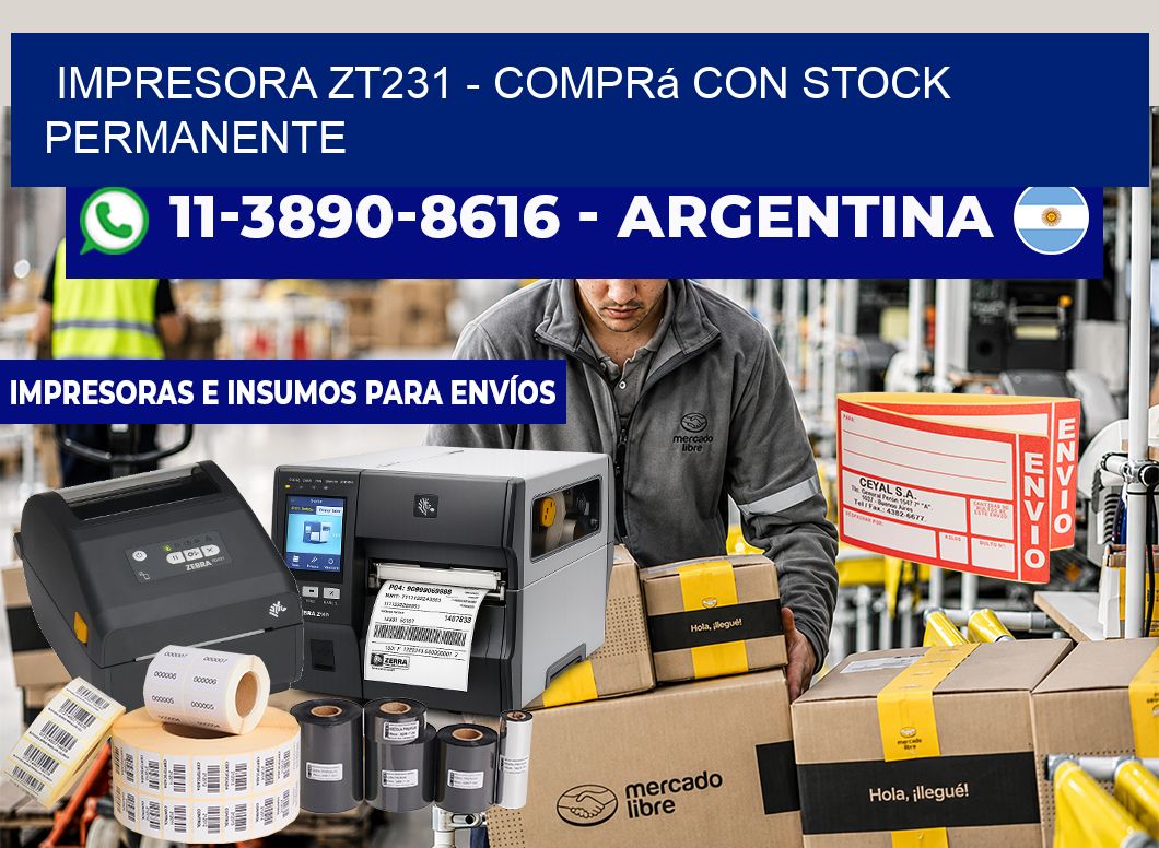 IMPRESORA ZT231 - Comprá con stock permanente