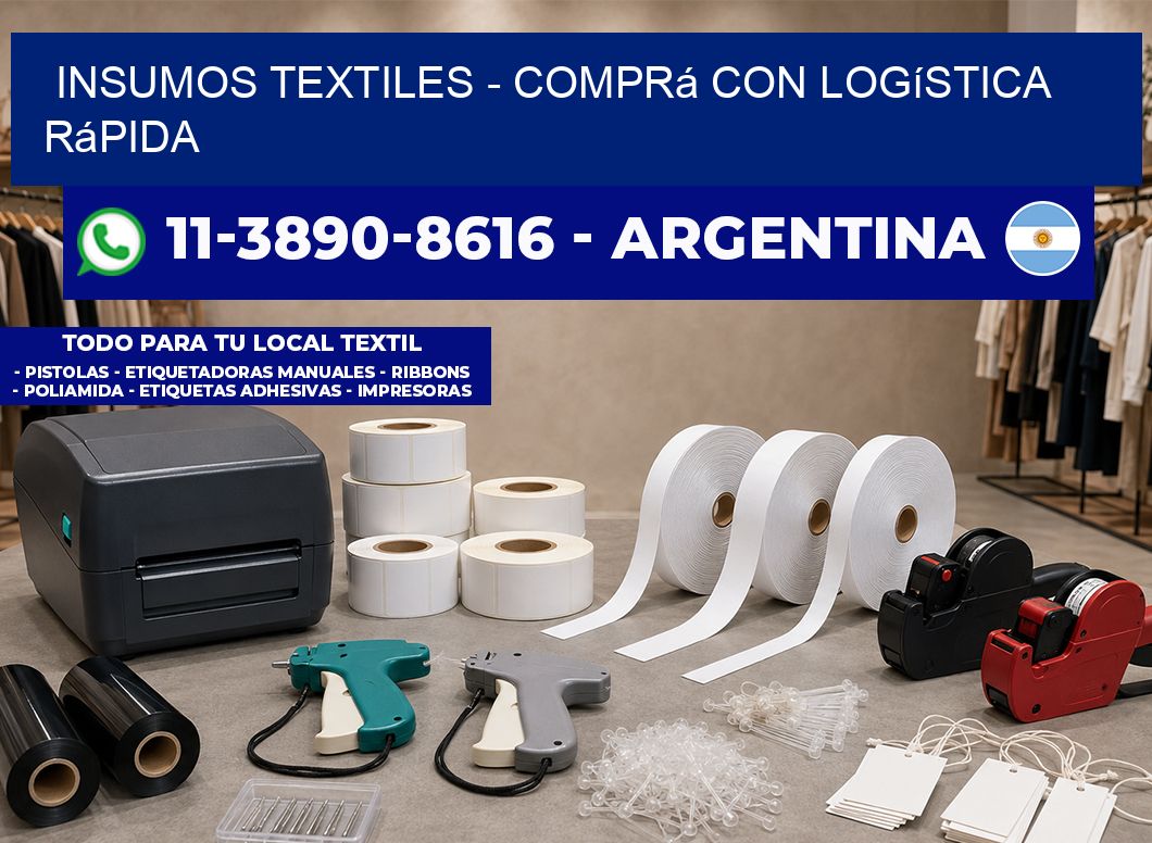 INSUMOS TEXTILES - Comprá con logística rápida