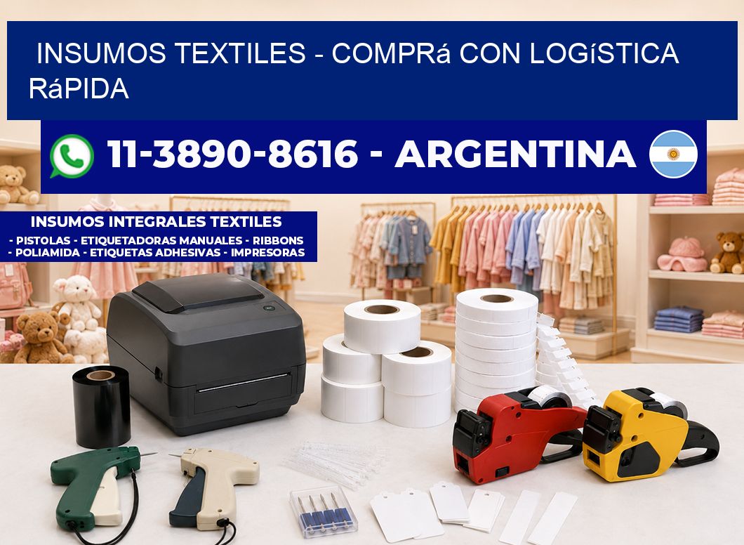 INSUMOS TEXTILES - Comprá con logística rápida