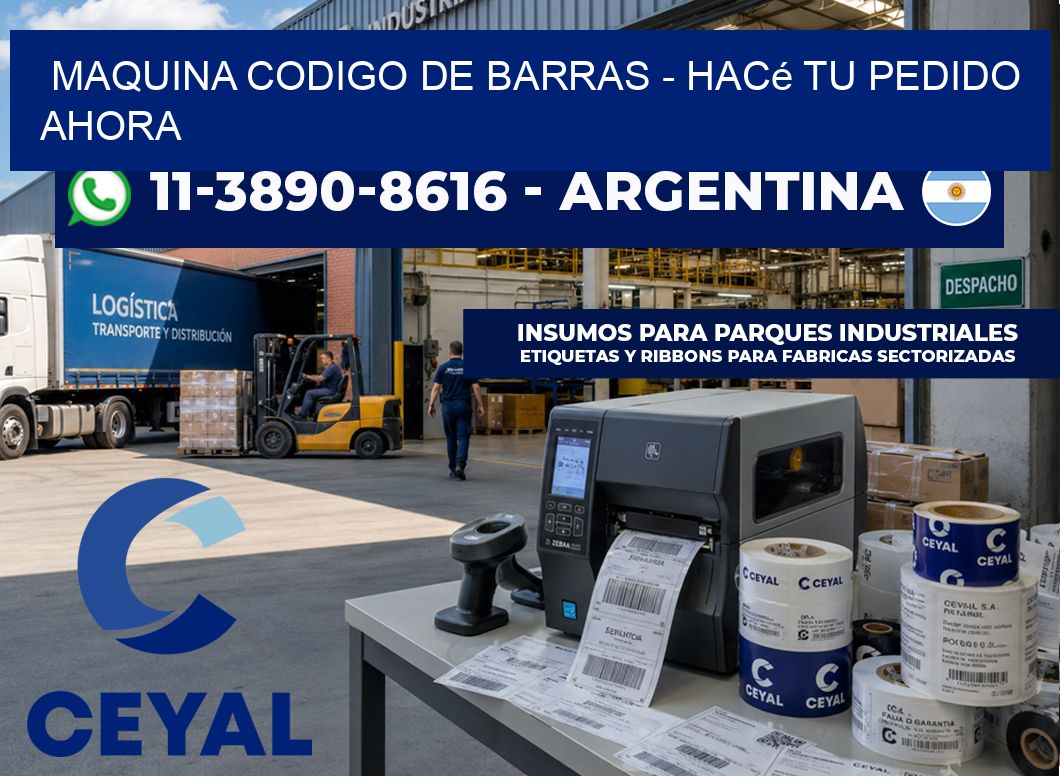 MAQUINA CODIGO DE BARRAS – Hacé tu pedido ahora