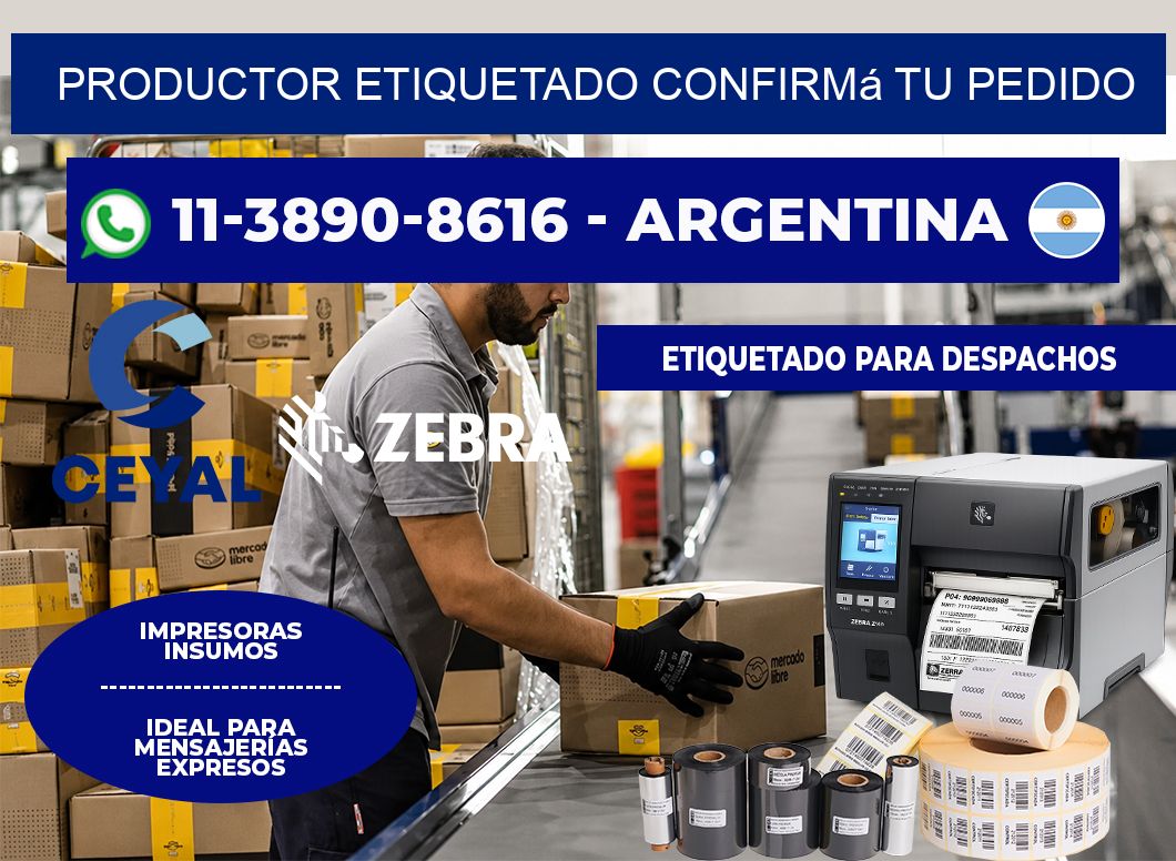 PRODUCTOR ETIQUETADO Confirmá tu pedido