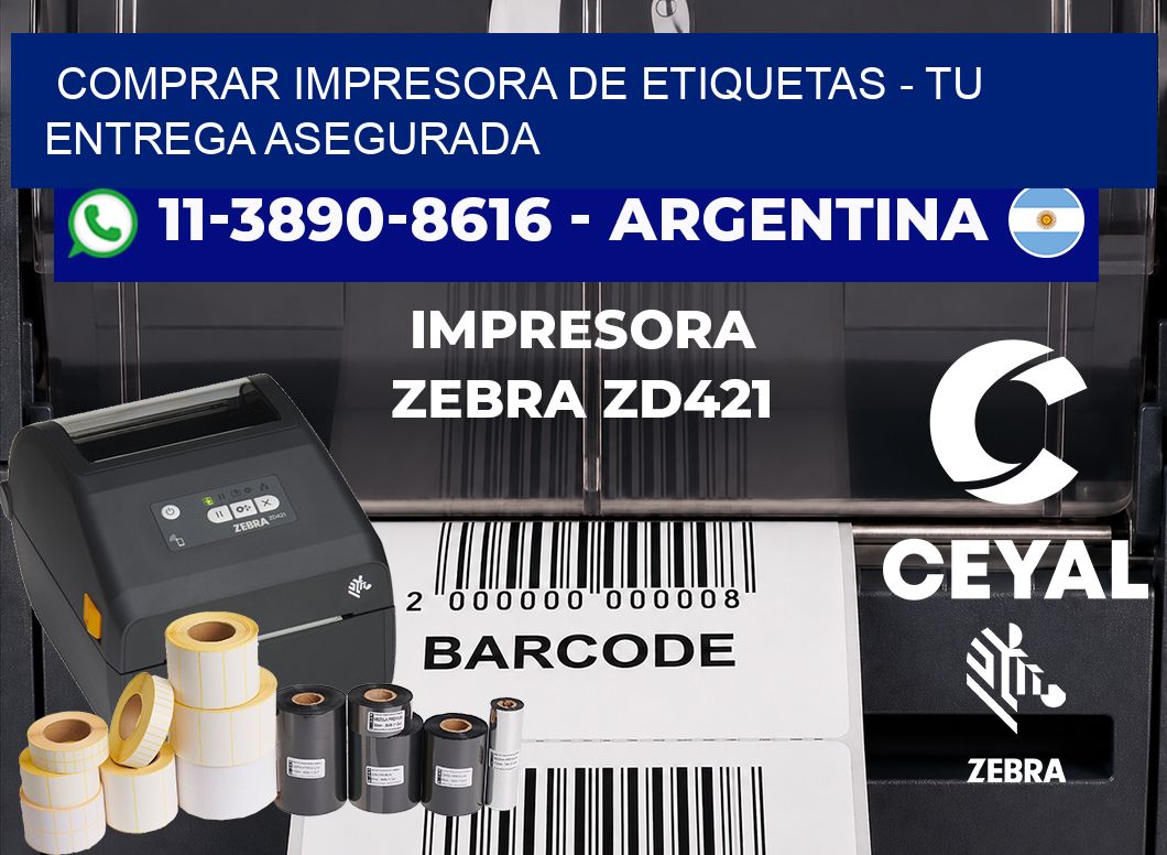 COMPRAR IMPRESORA DE ETIQUETAS - Tu entrega asegurada