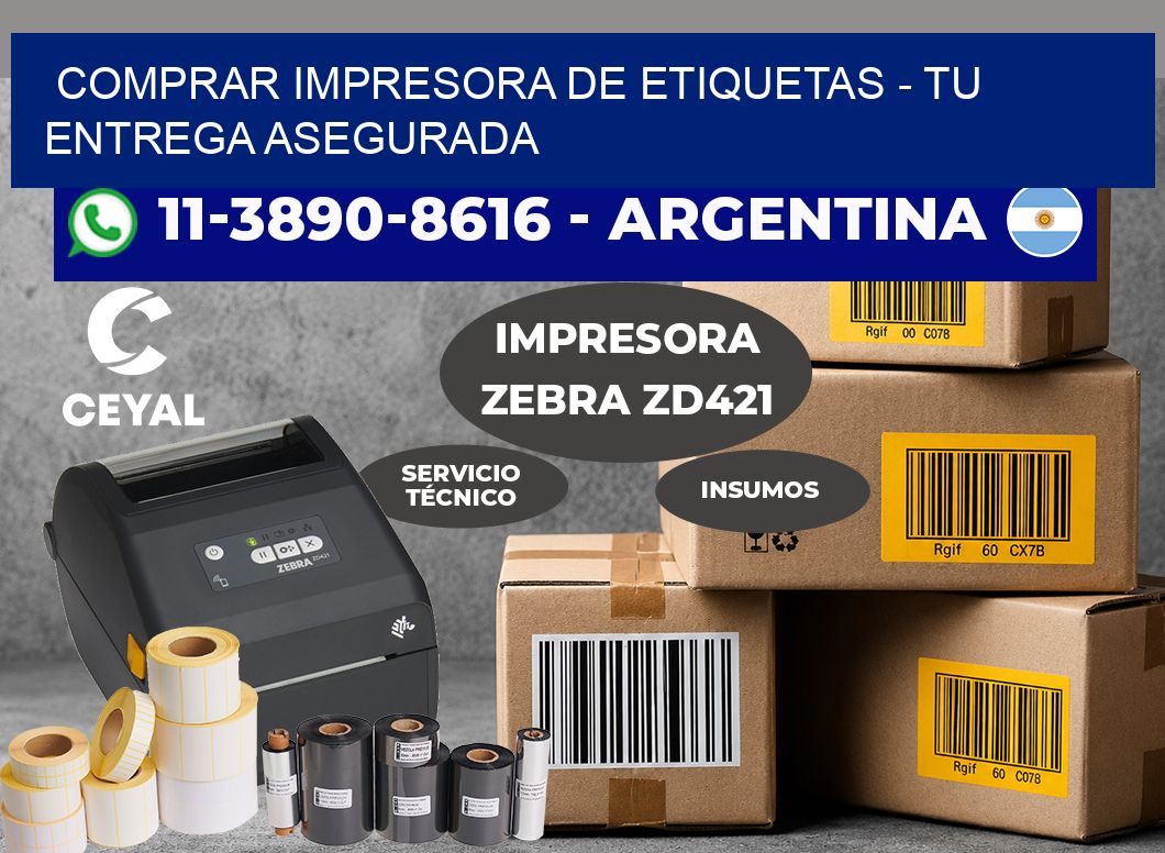 COMPRAR IMPRESORA DE ETIQUETAS – Tu entrega asegurada