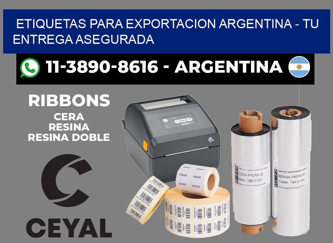 ETIQUETAS PARA EXPORTACION ARGENTINA - Tu entrega asegurada