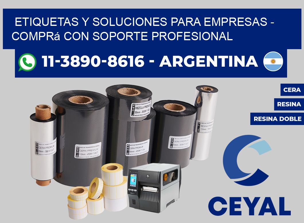 ETIQUETAS Y SOLUCIONES PARA EMPRESAS - Comprá con soporte profesional