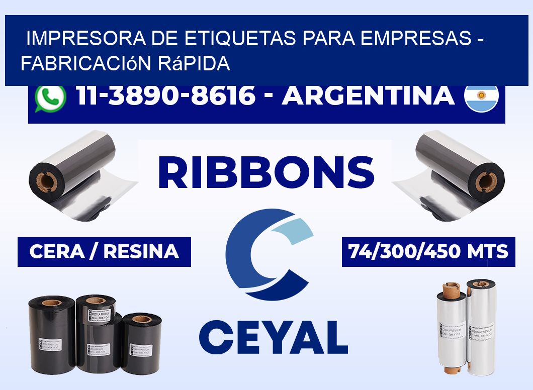 IMPRESORA DE ETIQUETAS PARA EMPRESAS - Fabricación rápida