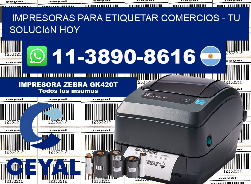 IMPRESORAS PARA ETIQUETAR COMERCIOS – Tu solución hoy