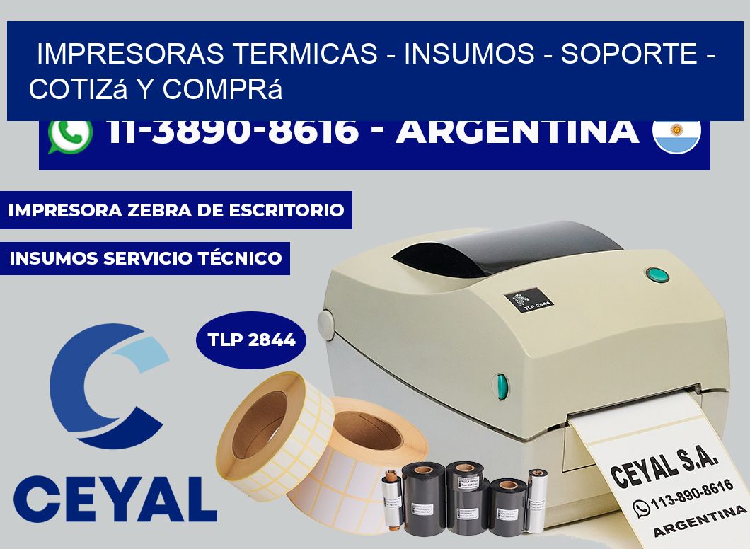 IMPRESORAS TERMICAS – INSUMOS – SOPORTE – Cotizá y comprá
