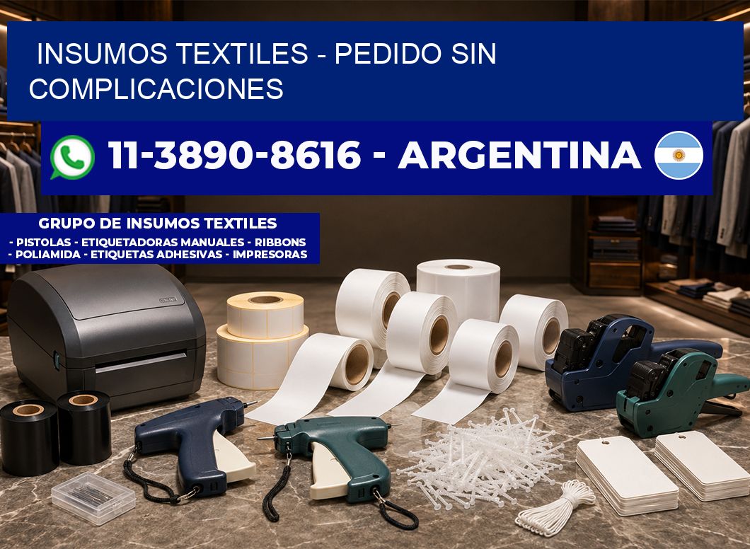 INSUMOS TEXTILES - Pedido sin complicaciones