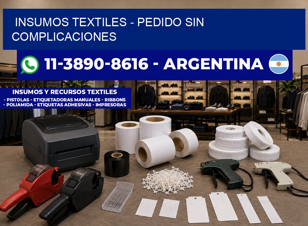 INSUMOS TEXTILES - Pedido sin complicaciones