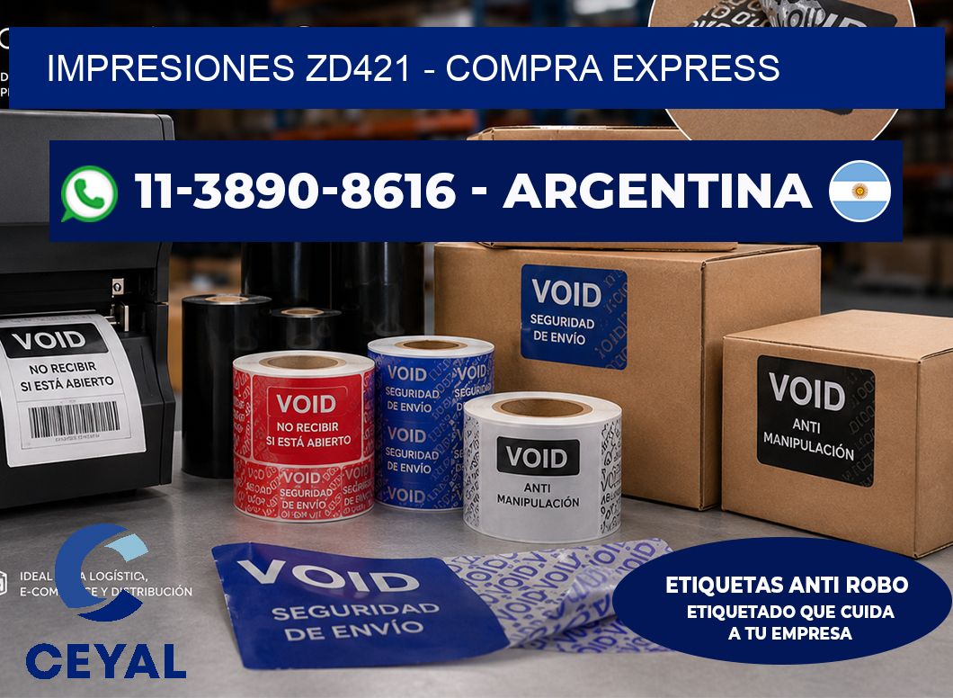 Impresiones ZD421 - Compra express