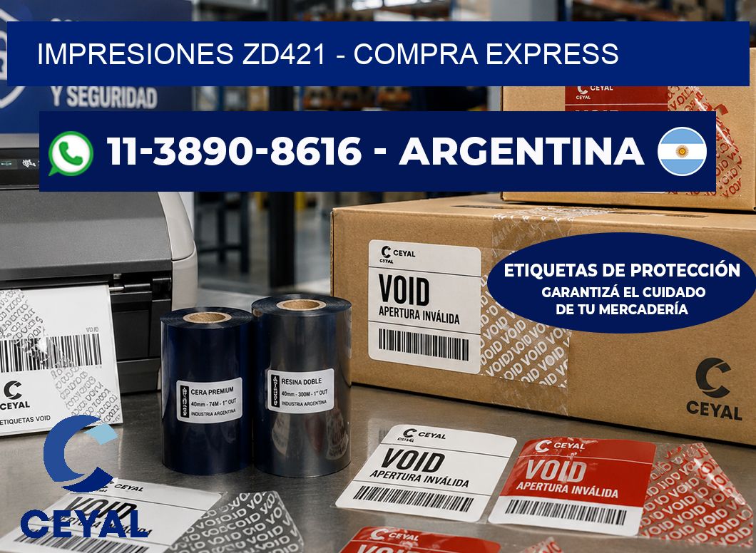 Impresiones ZD421 – Compra express