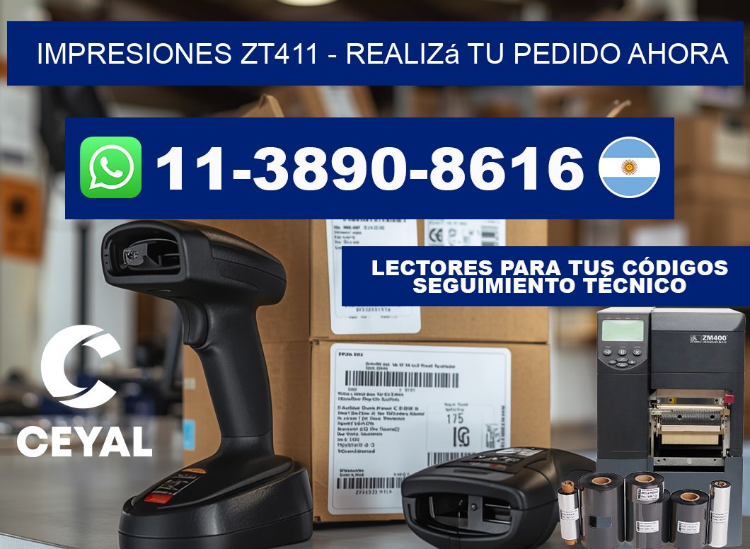 Impresiones ZT411 - Realizá tu pedido ahora