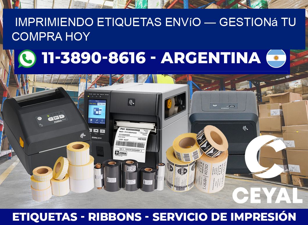 Imprimiendo etiquetas envío — Gestioná tu compra hoy
