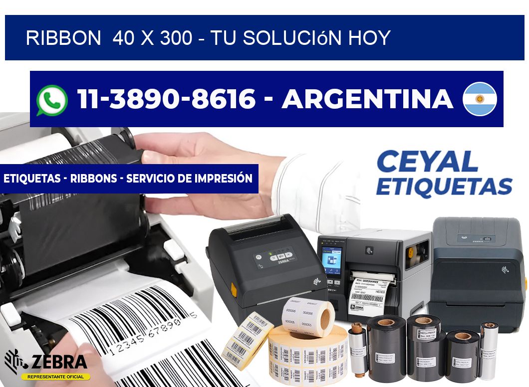 ribbon  40 x 300 - Tu solución hoy